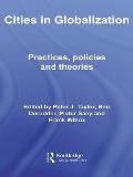 Cities in Globalization: Practices, Policies and Theories
