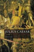 Julius Caesar: A Life