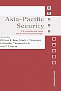 Asia-Pacific Security: US, Australia and Japan and the New Security Triangle