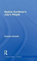 Nadine Gordimer's July's People: A Routledge Study Guide