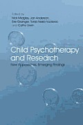 Child Psychotherapy and Research: New Approaches, Emerging Findings