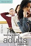 Learning to Teach Adults: An Introduction
