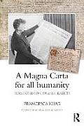 A Magna Carta for All Humanity: Homing in on Human Rights