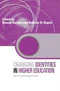 Changing Identities in Higher Education: Voicing Perspectives