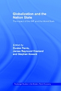 Globalization and the Nation State: The Impact of the IMF and the World Bank