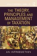 The Theory, Principles and Management of Taxation: An introduction