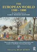 European World 1500 1800 An Introduction To Early Modern History