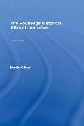 The Routledge Historical Atlas of Jerusalem: Fourth edition