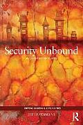 Security Unbound: Enacting Democratic Limits