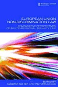 European Union Non-Discrimination Law: Comparative Perspectives on Multidimensional Equality Law