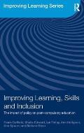 Improving Learning, Skills and Inclusion: The Impact of Policy on Post-Compulsory Education