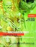 Archaeology Coursebook An Introduction To Themes Sites Methods & Skills