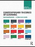 Contemporary Theories of Learning Learning Theorists in Their Own Words