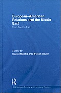 European-American Relations and the Middle East: From Suez to Iraq