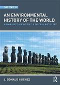 An Environmental History of the World: Humankind's Changing Role in the Community of Life