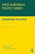 European Politics: Pasts, presents, futures