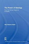 The Power of Ideology: From the Roman Empire to Al-Qaeda