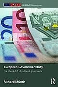 European Governmentality: The Liberal Drift of Multilevel Governance