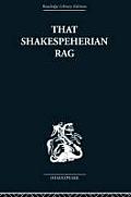 That Shakespeherian Rag: Essays on a critical process