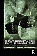 The War on Terror and the Growth of Executive Power?: A Comparative Analysis