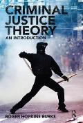 Criminal Justice Theory An Introduction