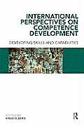 International Perspectives on Competence Development: Developing Skills and Capabilities