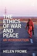Ethics Of War & Peace An Introduction