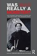 Was Mao Really a Monster?: The Academic Response to Chang and Halliday's Mao: The Unknown Story