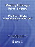 Making Chicago Price Theory: Friedman-Stigler Correspondence 1945-1957