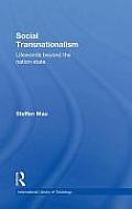 Social Transnationalism: Lifeworlds Beyond the Nation-State