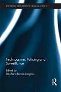 Technocrime Policing & Surveillance