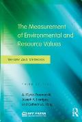 The Measurement of Environmental and Resource Values: Theory and Methods