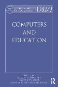 World Yearbook of Education 1982/3: Computers and Education