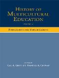 History of Multicultural Education: Foundations and Stratifications