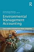 Environmental Management Accounting: Case Studies of South-East Asian Companies
