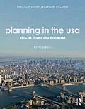 Planning in the USA Policies Issues & Processes 4th Edition