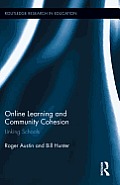 Online Learning and Community Cohesion: Linking Schools
