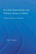 Kurdish Nationalism and Political Islam in Turkey: Kemalist Identity in Transition