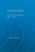 American Flaneur: The Cosmic Physiognomy of Edgar Allan Poe