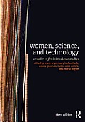 Women, Science, and Technology: A Reader in Feminist Science Studies
