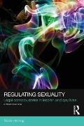 Regulating Sexuality: Legal Consciousness in Lesbian and Gay Lives
