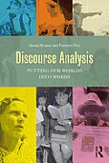 Discourse Analysis: Putting Our Worlds into Words
