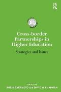 Cross-border Partnerships in Higher Education: Strategies and Issues