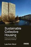 Sustainable Collective Housing: Policy and Practice for Multi-family Dwellings