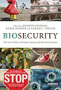 Biosecurity The Socio Politics of Invasive Species & Infectious Diseases