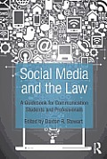 Social Media & The Law A Guidebook For Communication Students & Professionals