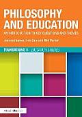 Philosophy and Education: An introduction to key questions and themes