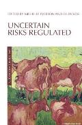 Uncertain Risks Regulated