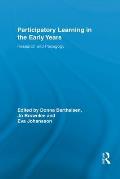 Participatory Learning in the Early Years: Research and Pedagogy
