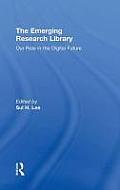 The Emerging Research Library